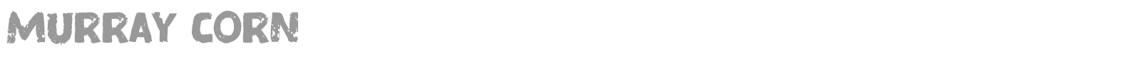 Murray Corn font preview
